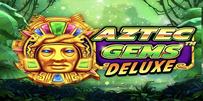 Cara Jackpot Slot Aztec Gems Deluxe Sebelum Mulai Bermain