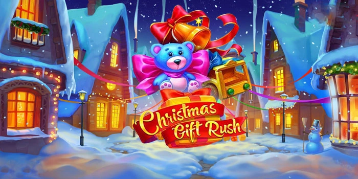 Tips Dan Trik Raih Cuan Di Slot Christmas Gift Rush Bagi Pemula