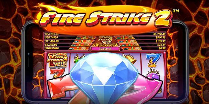 Pola Gacor Slot Fire Strike 2 Supaya Profit Harian