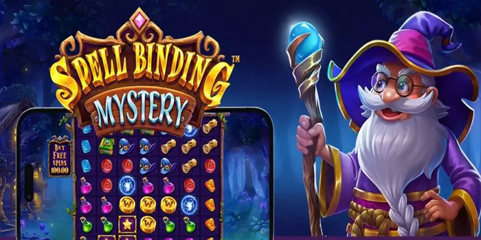 Panduan Agar Mudah Jackpot di Slot Spellbinding Mystery